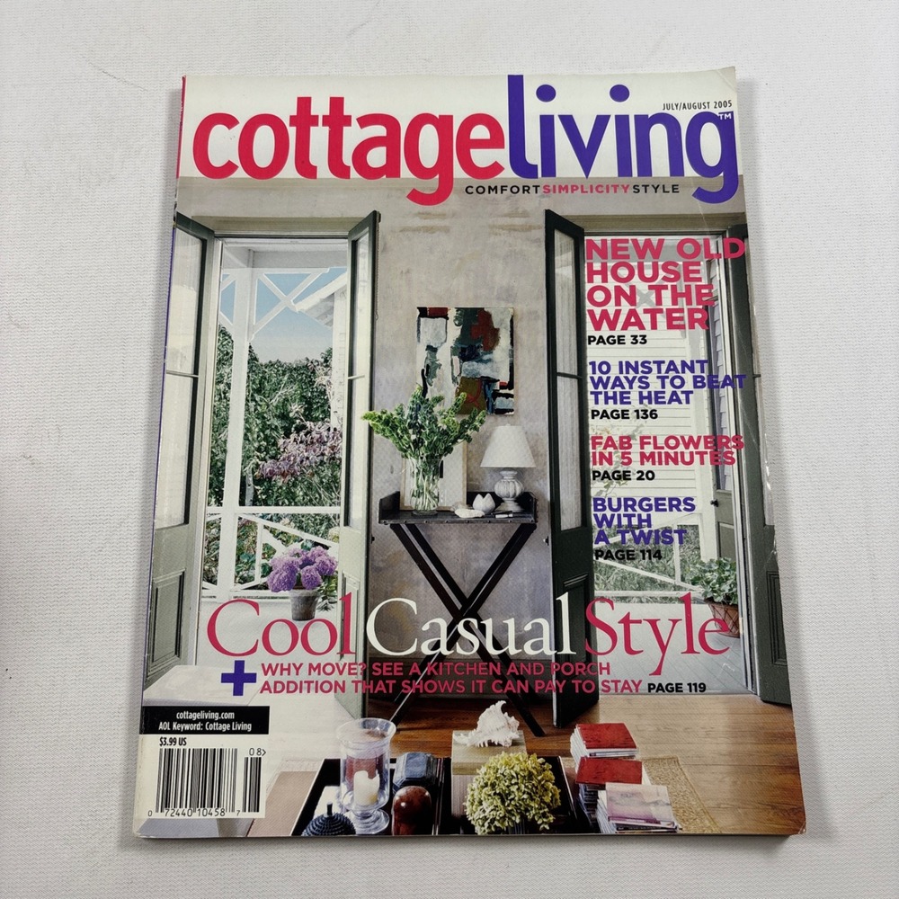 Cottage Living Magazine July August 2005 Cool Casual Style Home Decor Decorating